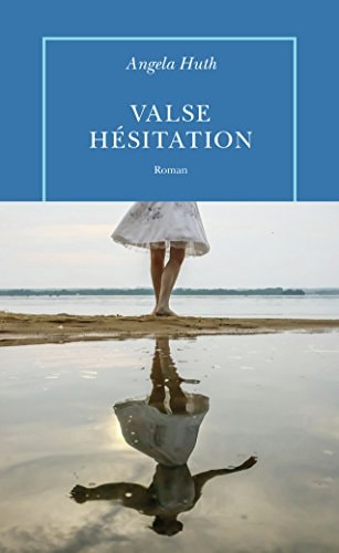 VALSE-HESITATION, de Angela Huth | portada del libro
