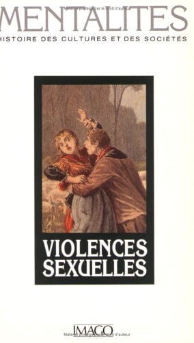 MENTALITES 3. VIOLENCES SEXUELLES, de Corbin | portada del libro