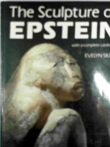 SCULPTURE OF EPSTEIN THE, de SILBER E | portada del libro