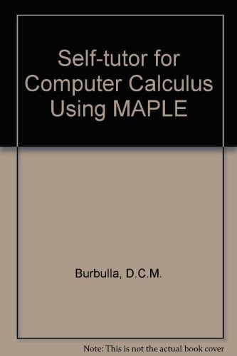 SELF TUTOR COMPUTER CALCULUS, de BURBULLA | portada del libro
