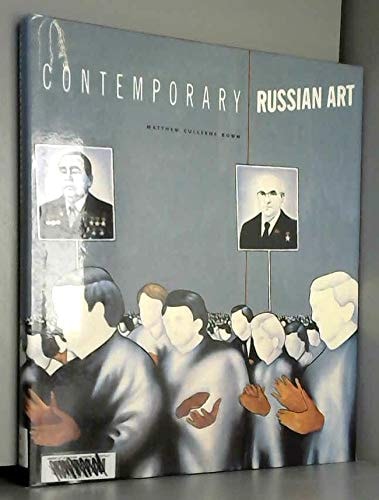 Contemporary Russian Art, de CULLERNE BOWN M | portada del libro