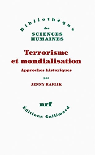 TERRORISME ET MONDIALISATION, de Jenny Raflik-Grenouilleau | portada del libro