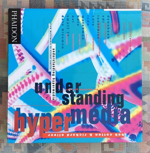 UNDERSTANDING HYPERMEDIA FROM MULTIMEDIA TO VIRTUAL, de COTTON B | portada del libro