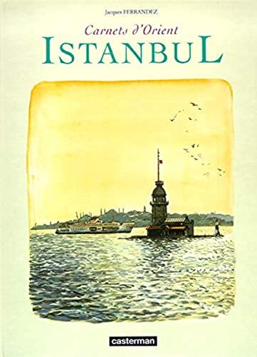 Carnets d'Orient - Istanbul, de Jacques Ferrandez | portada del libro