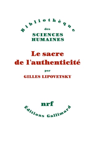 LE SACRE DE L'AUTHENTICITE, de Gilles Lipovetsky | portada del libro