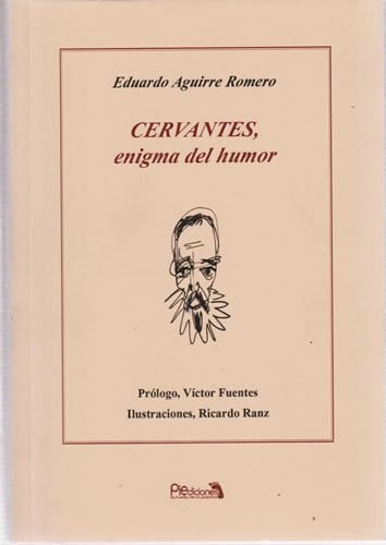 CERVANTES, ENIGMA DEL HUMOR, de AGUIRRE ROMERO | portada del libro