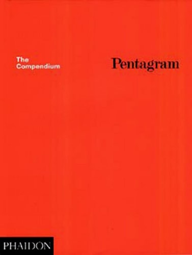 PENTAGRAM:THE COMPENDIUM, de Editors of Phaidon Press | portada del libro