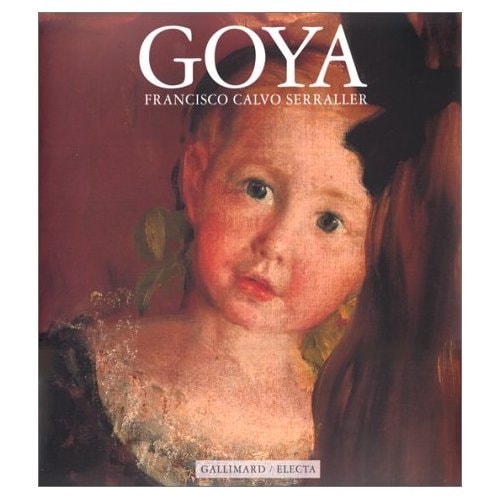 GOYA, de Francisco Calvo Serraller | portada del libro