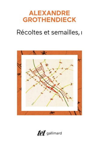 RECOLTES ET SEMAILLES T1, de Alexandre Grothendieck | portada del libro