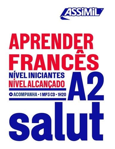 APRENDER FRANCÊS : NIVEL INICIANTES, NIVEL ALCANÇADO : A2, de | portada del libro