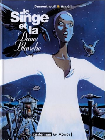 LE SINGE ET LA DAME BLANCHE, de Nicolas Dumontheuil | portada del libro