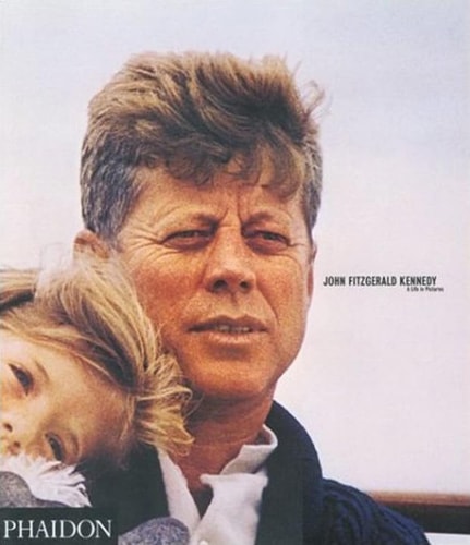 KENNEDY, JOHN FITZGERALD, de Editors of Phaidon Press | portada del libro