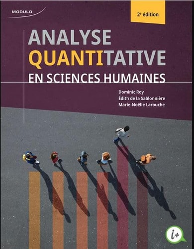ANALYSE QUANTITATIVE EN SCIENCES HUMAINES 2E ED, de Dominic Roy | portada del libro