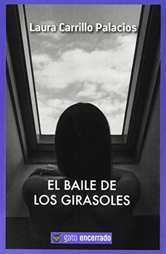 El baile de los girasoles, de Carrillo Palacios | portada del libro