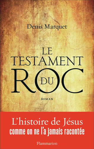 E TESTAMENT DU ROC, de MARQUET DENIS | portada del libro