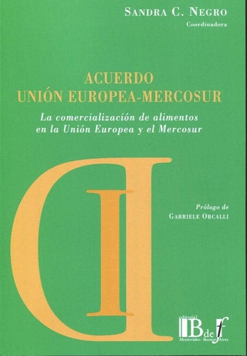 ACUERDO UNION EUROPEA-MERCOSUR., de Martín Augusto Cortese | portada del libro