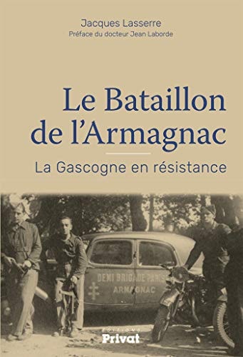 BATAILLON DE L'ARMAGNAC LE, de Jacques Lasserre | portada del libro