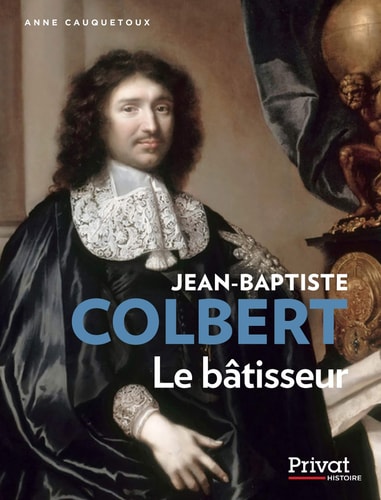 JEAN-BAPTISTE COLBERT, de Anne Cauquetoux | portada del libro