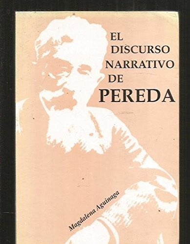 El discurso narrativo de Pereda, de AGUINAGA | portada del libro