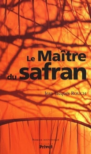 MAITRE DU SAFRAN, de Jean-Jacques Rouch | portada del libro