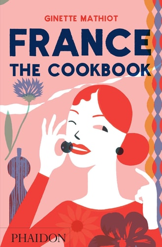 FRANCE THE COOKBOOK, de Ginette Mathiot | portada del libro