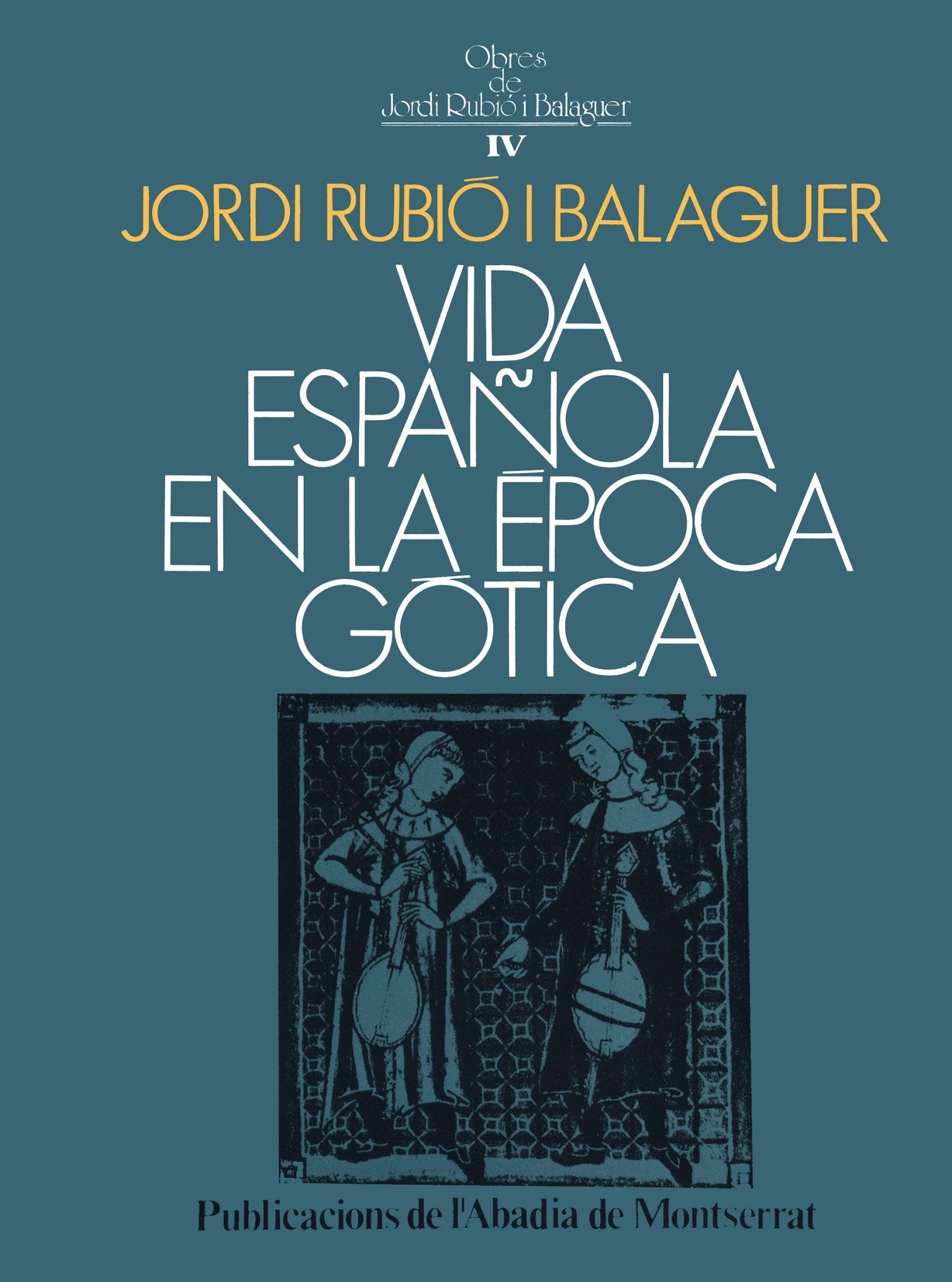 Vida española en la época gótica, de Rubió i Balaguer | portada del libro