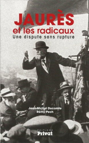 JAURES ET LES RADICAUX, de Jean-Michel Ducomte | portada del libro