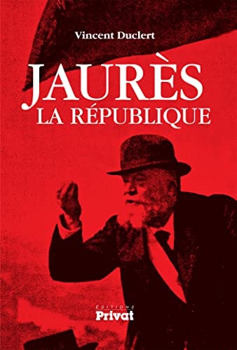 JAURES LA REPUBLIQUE, de Vincent Duclert | portada del libro