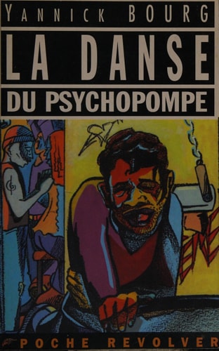 LA DANSE DU PSYCHOPOMPE, de Yannick Bourg | portada del libro