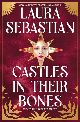CASTLES IN THEIR BONES, de Laura Sebastian | portada del libro