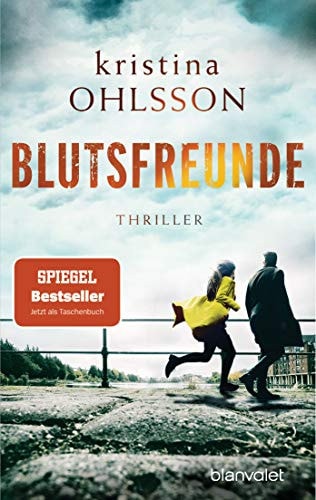 BLUTSFREUNDE, de Kristina Ohlsson | portada del libro