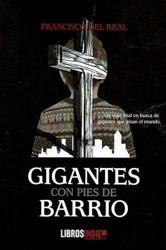 Gigantes con pies de barrio, de Francisco del Real | portada del libro