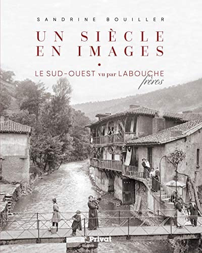 UN SIECLE EN IMAGES, de Sandrine Bouiller | portada del libro
