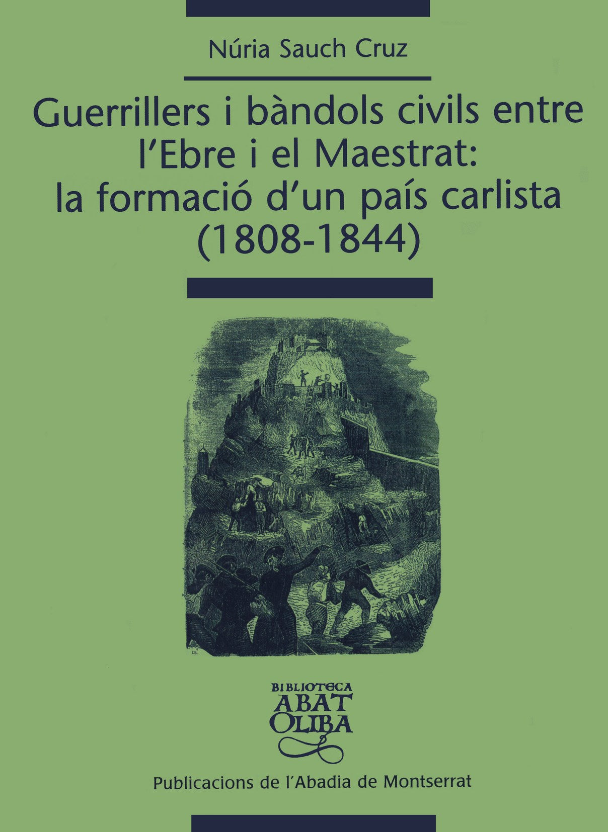 GUERRILLERS I BANDOLS CIVILS ENTRE L'EBRE I EL MAESTRAT, de SAUCH CRUZ | portada del libro