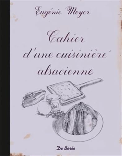 CAHIER D'UNE CUISINIERE ALSACIENNE, de MEYER E | portada del libro
