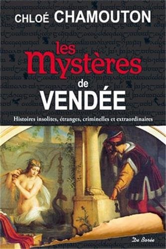 MYSTERES DE VENDEE LES, de CHAMOUTON C | portada del libro