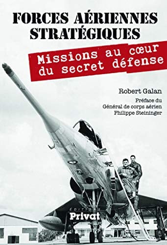 FORCES AERIENNES STRATEGIQUES FAS, de Robert Galan | portada del libro