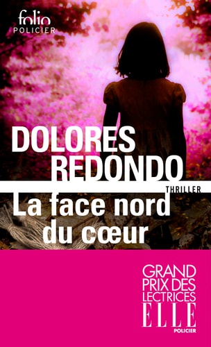 LA FACE NORD DU COEUR, de Dolores Redondo | portada del libro