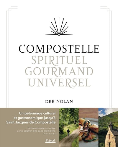 COMPOSTELLE SPIRITUEL GOURMAND UNIVERSEL, de Dee Nolan | portada del libro