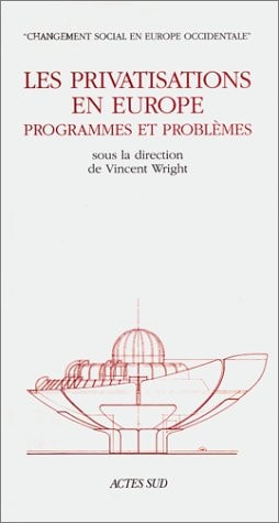 LES PRIVATISATIONS EN EUROPE PROGRAMMES ET PROBLEMES, de Collectif | portada del libro