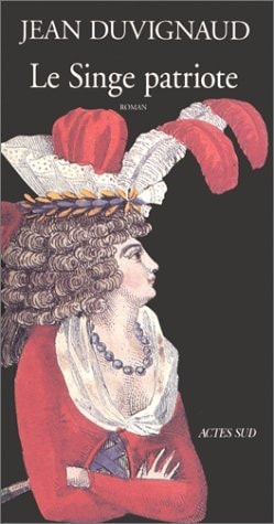 LE SINGE PATRIOTE, de Duvignaud | portada del libro