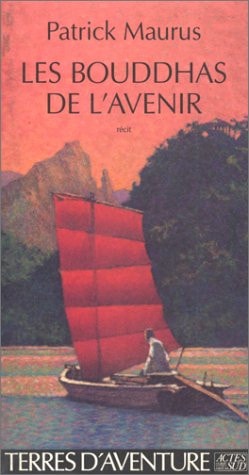 LES BOUDDHAS DE L'AVENIR, de Patrick Maurus | portada del libro