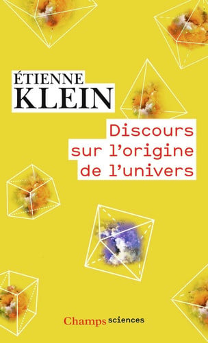 Discours sur l'origine de l'univers, de KLEIN ETIENNE | portada del libro