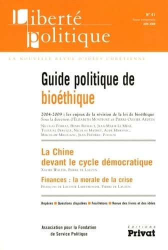 LIBERTE POLITIQUE N41 GUIDE POLITIQUE DE LA BIOETHIQUE 06-08, de Elizabeth Montfort | portada del libro