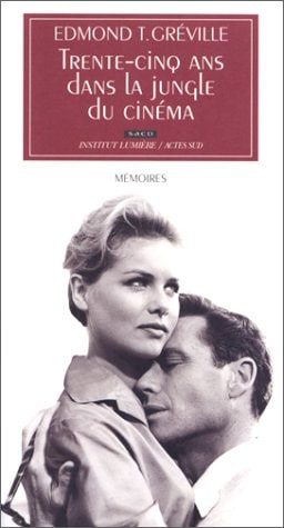 TRENTE CINQ ANS DANS LA JUNGLE DU CINEMA, de Gréville | portada del libro