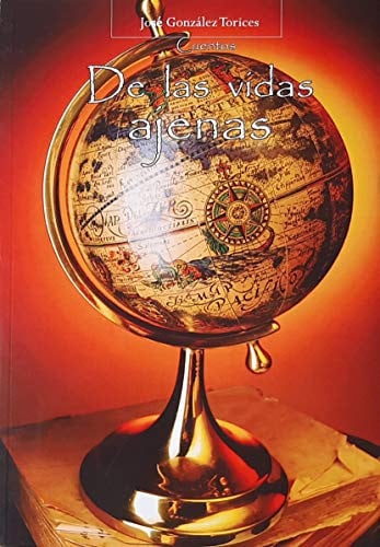 De las vidas ajenas, de González Torices | portada del libro