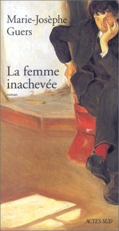 LA FEMME INACHEVEE, de Marie-Josèphe Guers | portada del libro