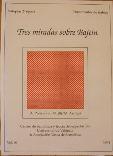 TRES MIRADAS SOBRE BAJTIN, de PONZIO & PETRILLI & ARRIAGA | portada del libro