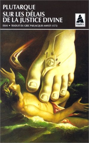 SUR LES DELAIS DE LA JUSTICE DIVINE, de Plutarchus | portada del libro