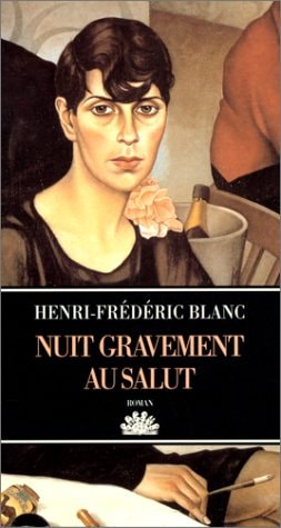 NUIT GRAVEMENT AU SALUT, de Blanc | portada del libro